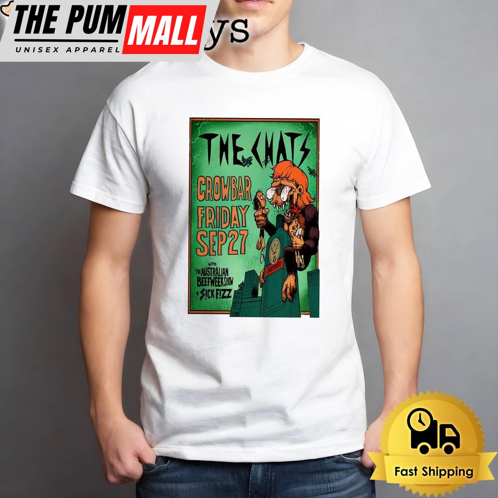 The Chats On September 27 2024 Crowbar Sydney Australia Unisex T-Shirt