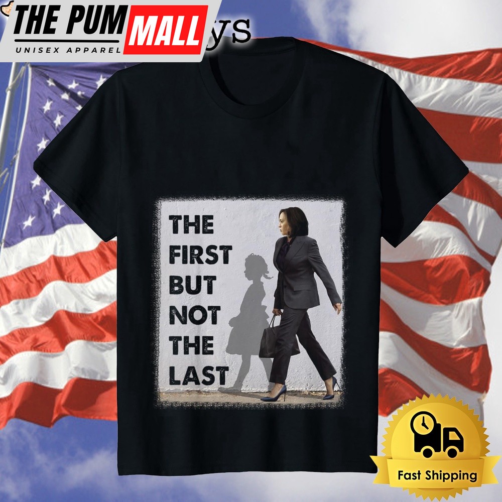 The First But Not The Last Kamala Harris Ruby Bridges Madam Unisex T-Shirt