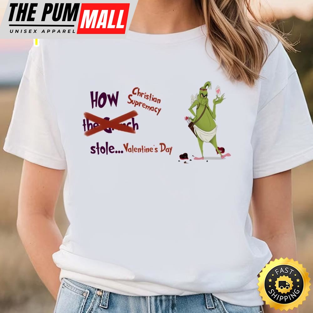 The Grinch Stole Valentines Day Shirt