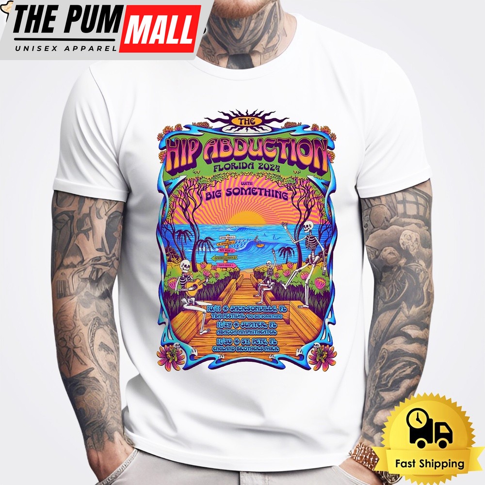 The Hip Abduction Tour Florida 2024 Unisex T-Shirt
