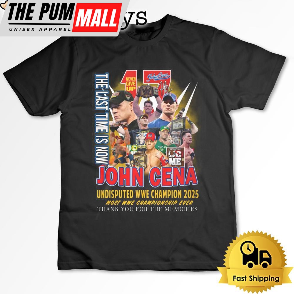 The Last Time Now John Cena T Shirt