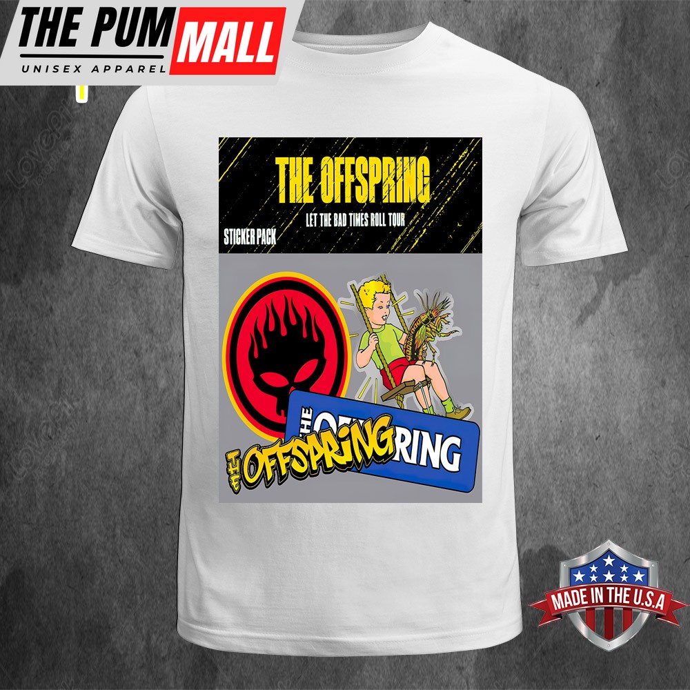 The Offspring Tour 2025 Let The Bad Times Roll Tour Unisex T-Shirt