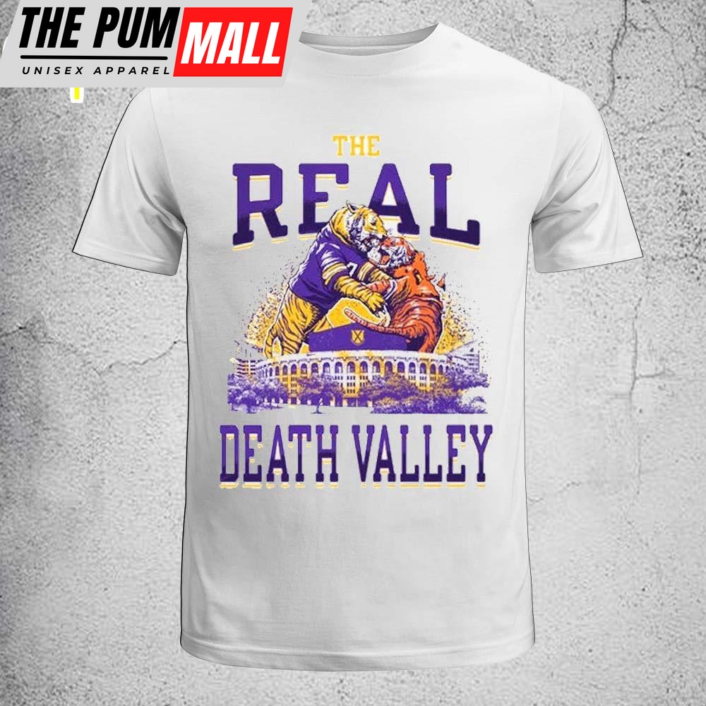 The Real Death Valley LSU Tigers Unisex T-Shirt