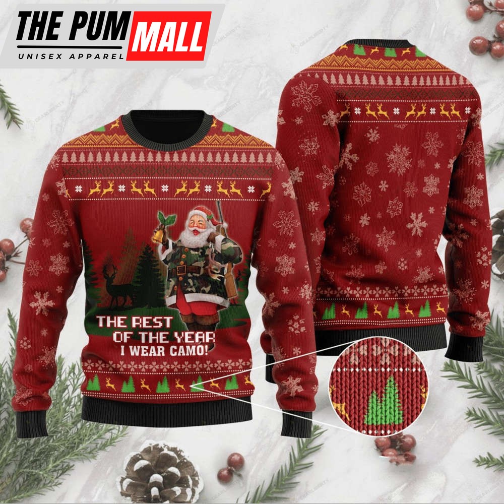 The Rest Of The Year I Wear Camo Ugly Christmas Sweater, Gift For Christmas