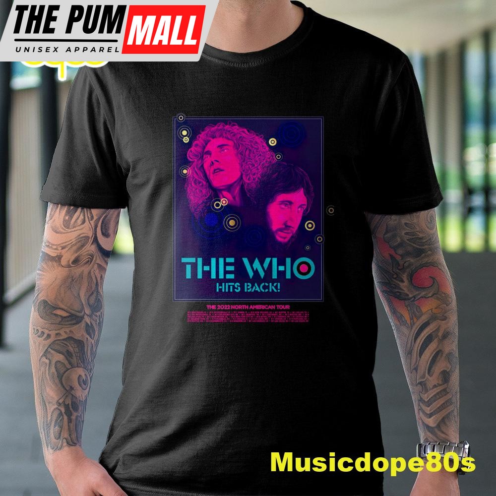 The Who Tour 2025 Hits Back North American Unisex T-Shirt