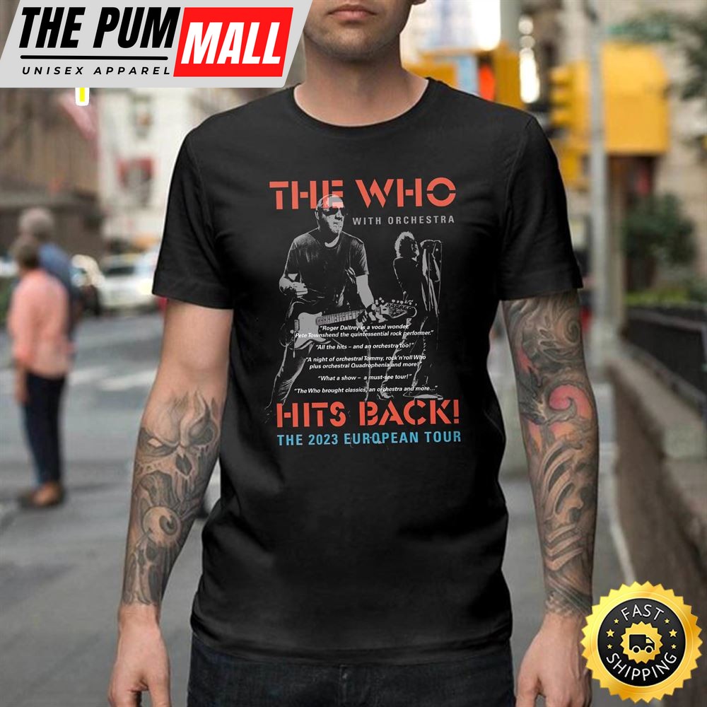 The Who Tour Dates Will Be Back On The Road In 2025 Unisex T-shirt