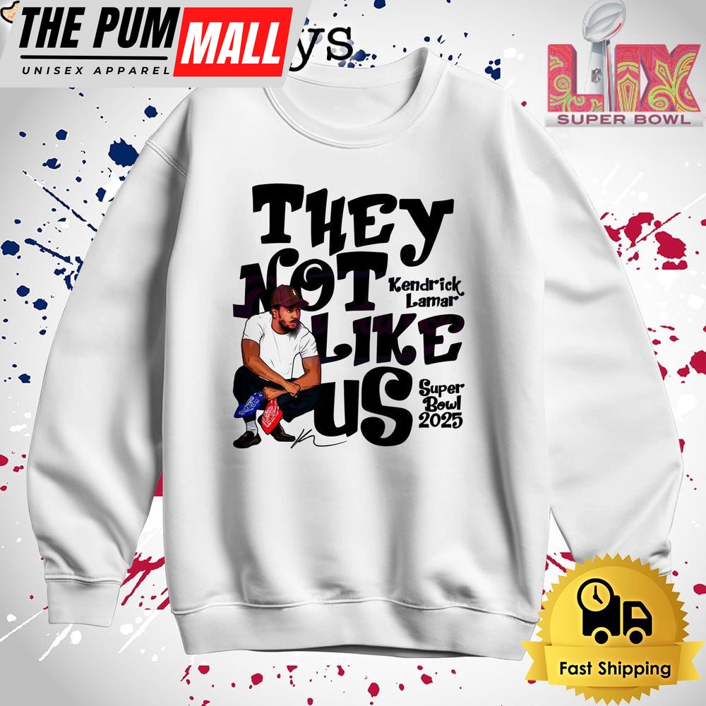 they-not-like-us-super-bowl-2025-kendrick-lamar-t-shirt-rtgujzuo They Not Like Us Super Bowl 2025 Kendrick Lamar T Shirt