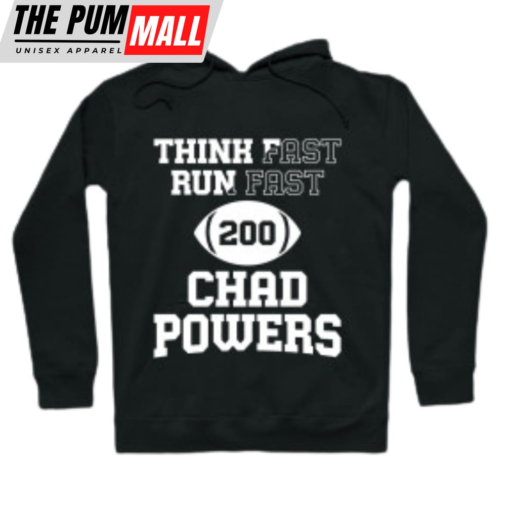 Think Fast Run Fast 200 Chad Powers T-Shirt
