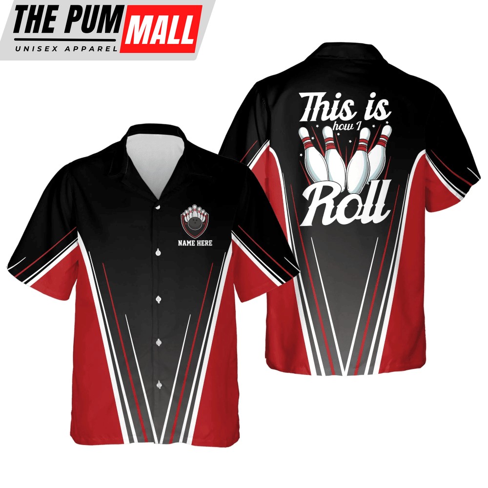 This is How I Roll Bowling red and black Hawaiian Shirt, Summer gift for Bowling team shirt