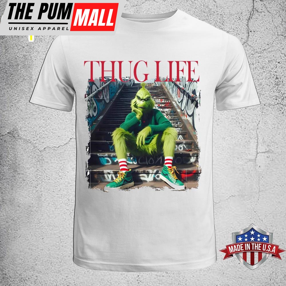 Thug Life Grinch Unisex T-Shirt