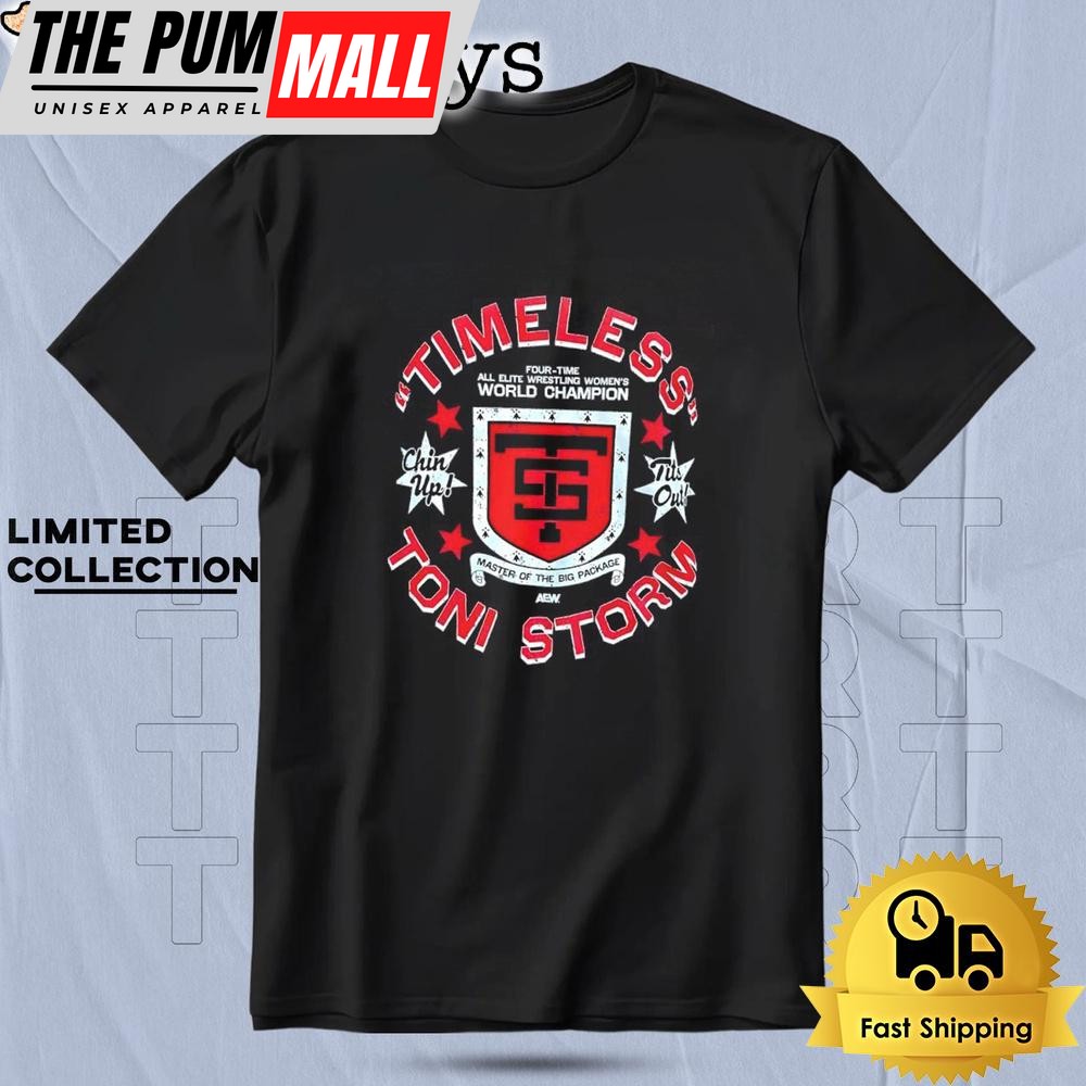 Timeless Toni Storm Four-time All Elite Wrestling Women’s World Champion Chin Up Tits Out T Shirt