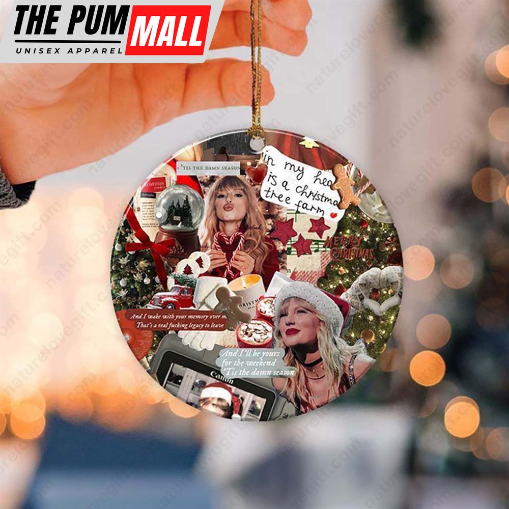 Tis The Damn Season​ Taylor Swift Christmas Ornament Gift For Swifties Limited Edition