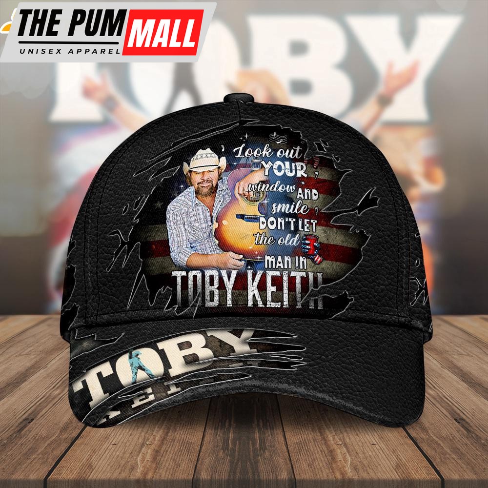Toby Keith Music Look Out Your Window And Smile Don’t Let The Old Man Baseball Cap Print For Fans