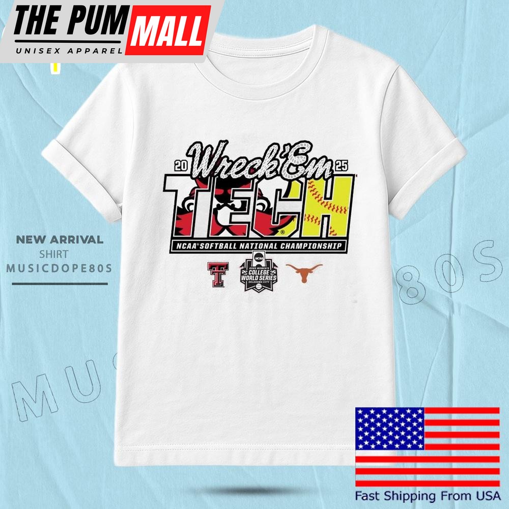 Top Texas Tech 2025 Softball College World Series Championship Final Wreck ‘Em Game Day T Shirt
