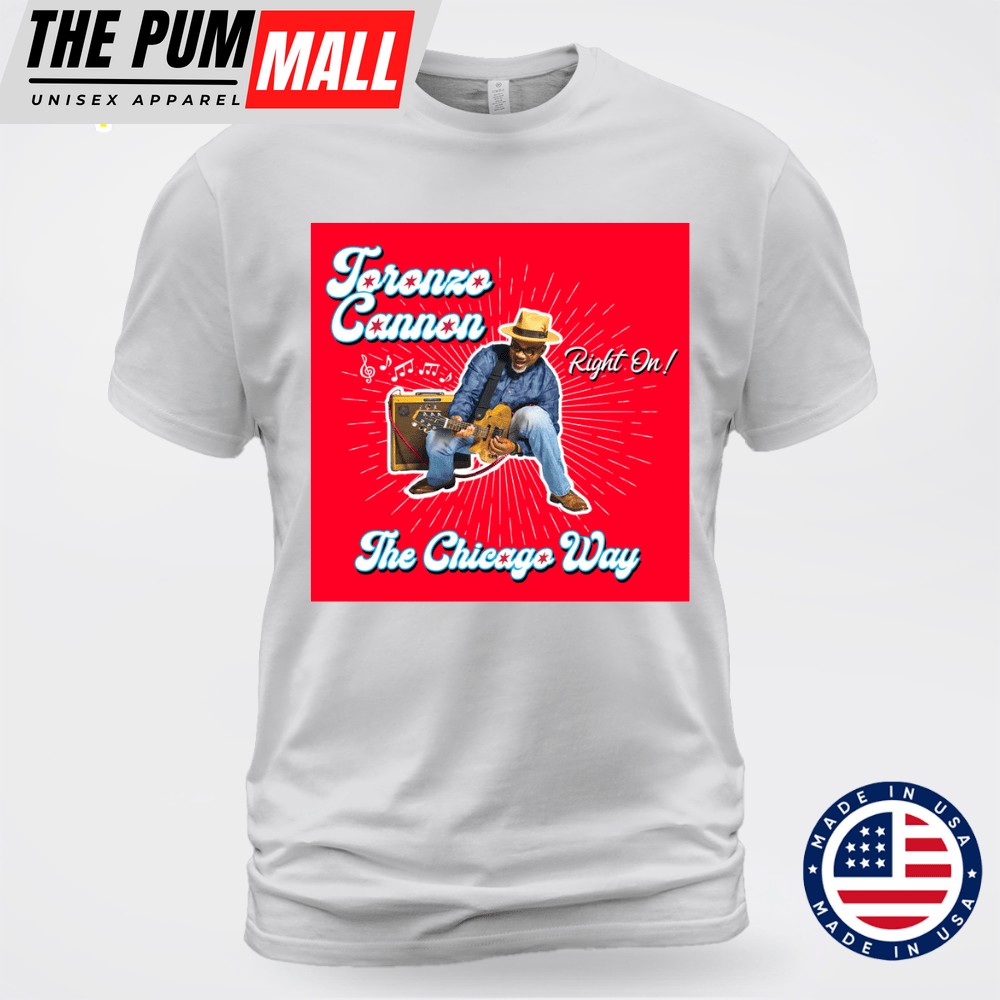 Toronzo Cannon Tour 2025 The Chicago Way Unisex T-shirt