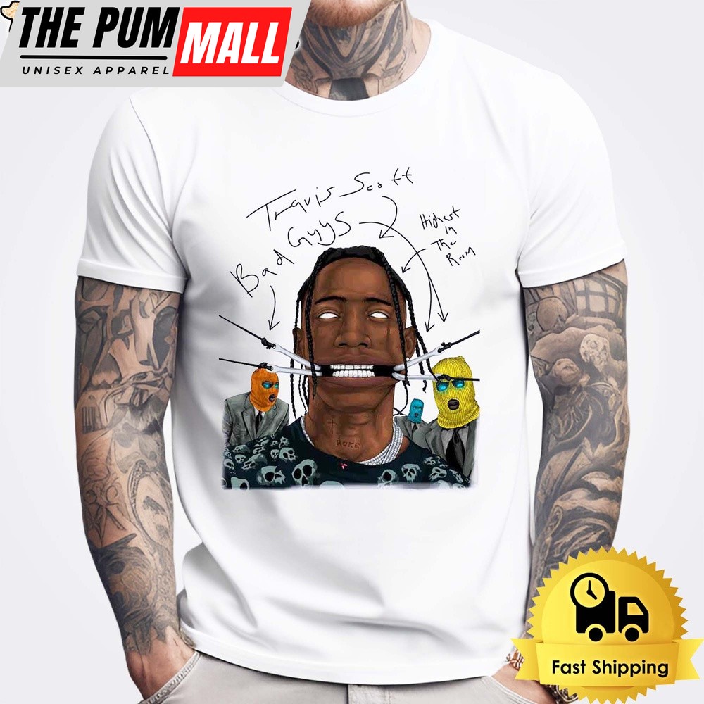 Travis Scott Bad Guys Highest In The Room Unisex T-Shirt