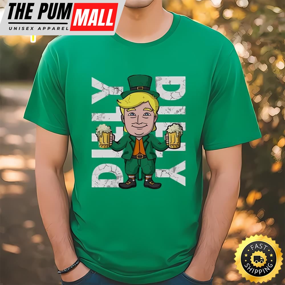 Trump Dilly Dilly Irish St Patricks Day T-Shirt
