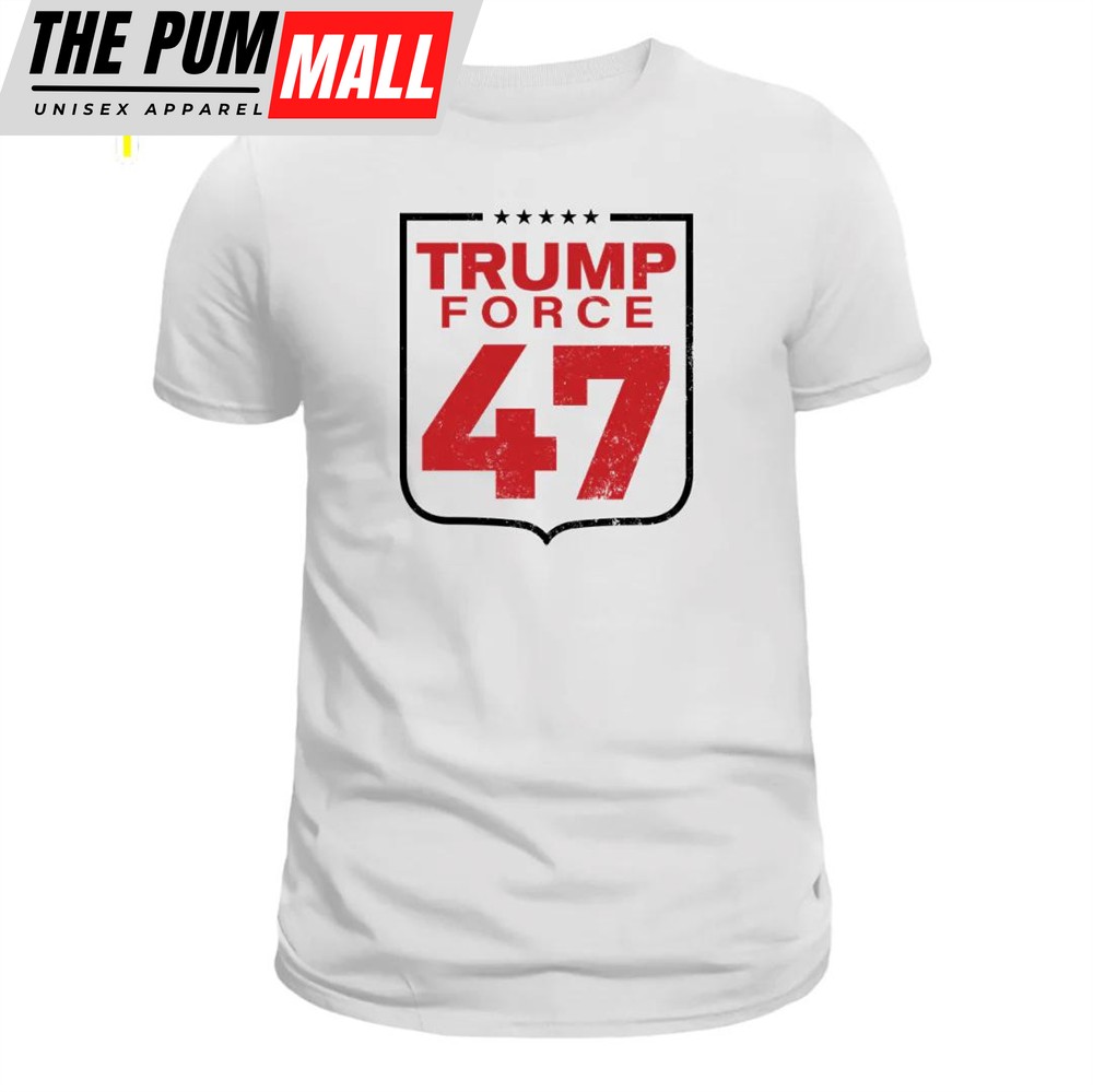 Trump Force 47 Unisex T-shirt