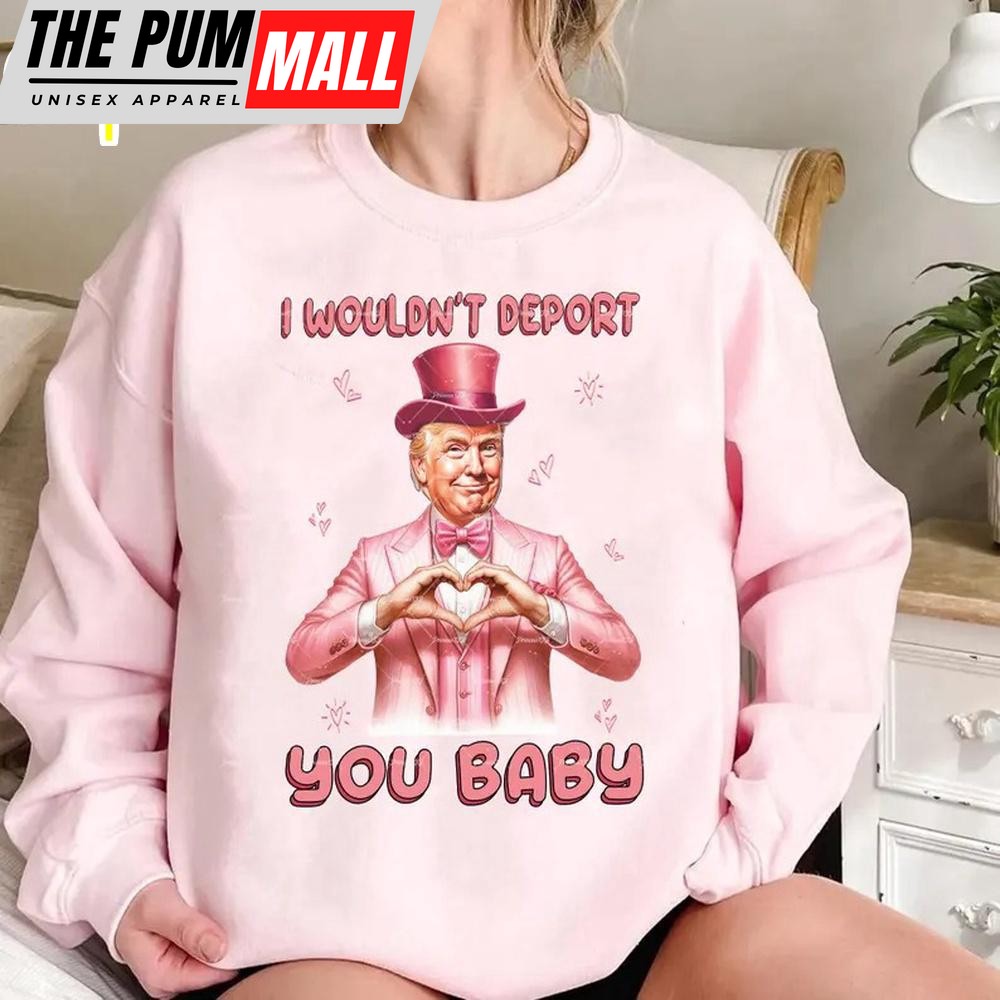 Trump Is My Valentine Sweatshirt For Valentine’s Day