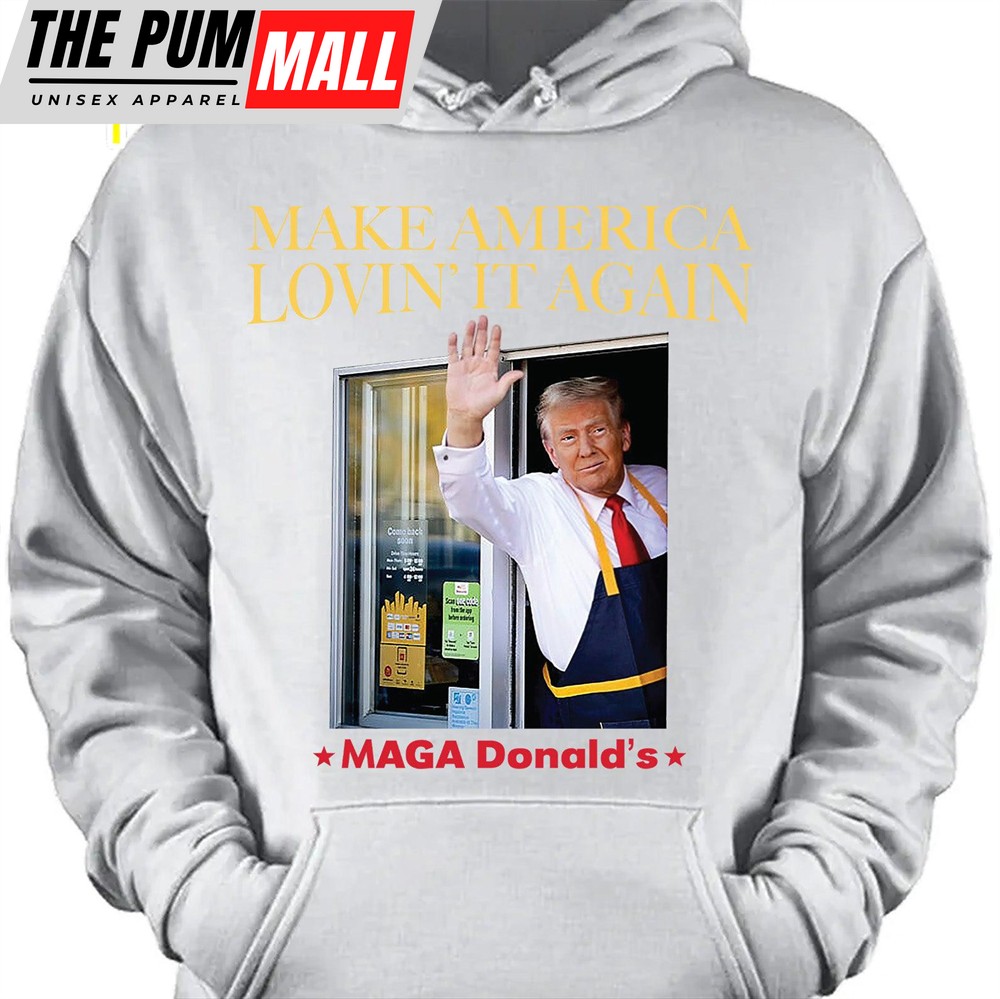 Trump McDonalds Shirt Trendy MAGA Lovin’ It Shirt Republican Shirt Trump Supporter