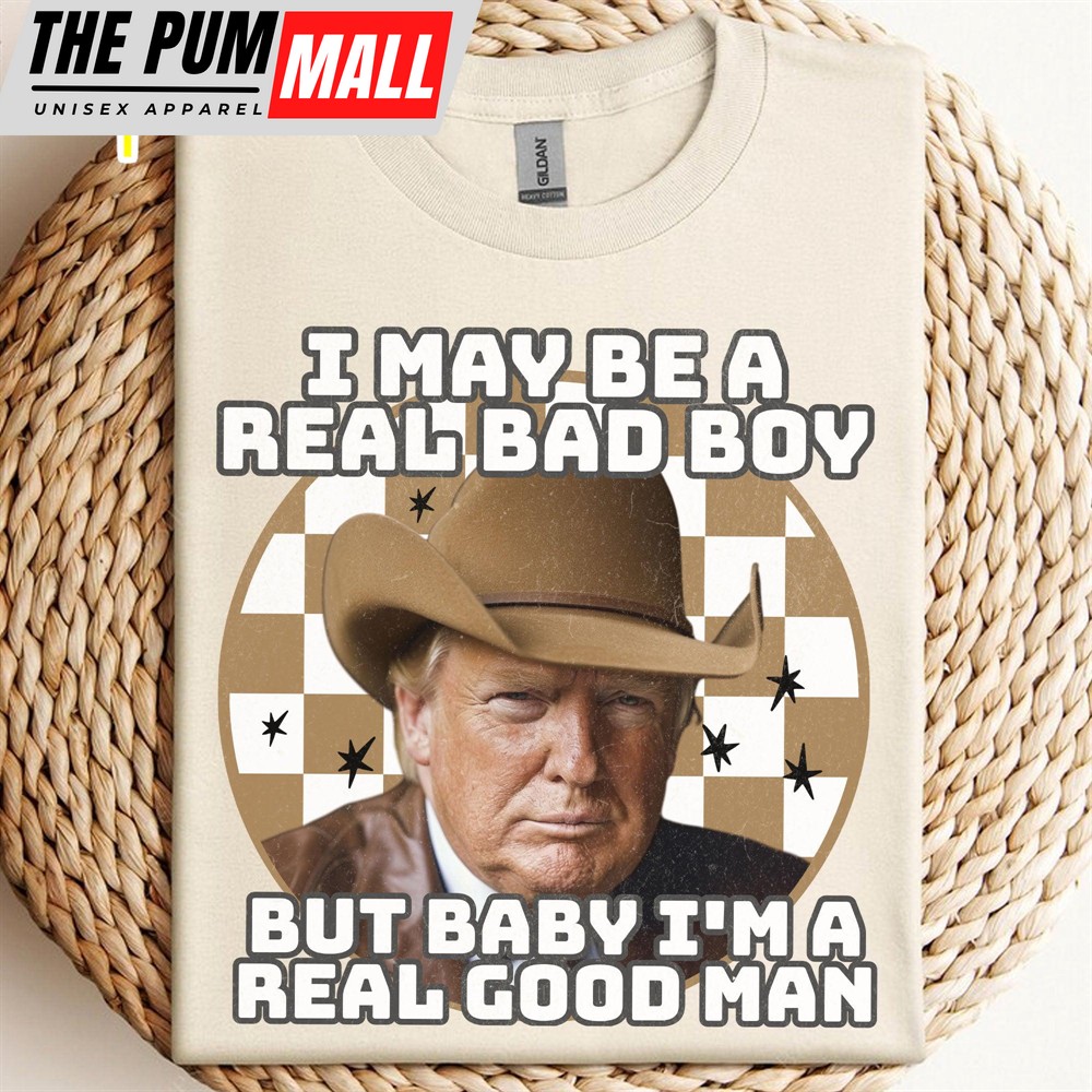 TRUMP Real Good Man Shirt Donald Trump Homage Shirt Donald Trump Fan Tees