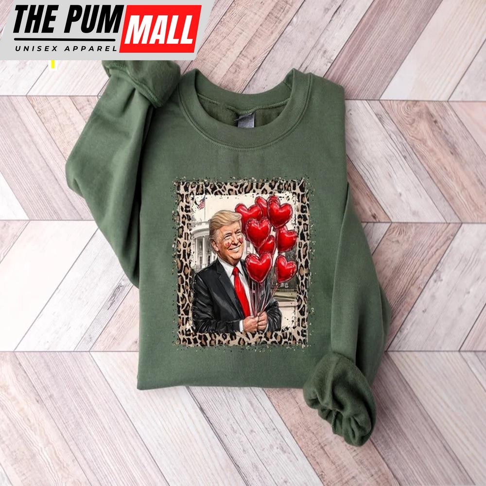Trump Valentine Day Cute Sweatshirt For Valentine’s Day