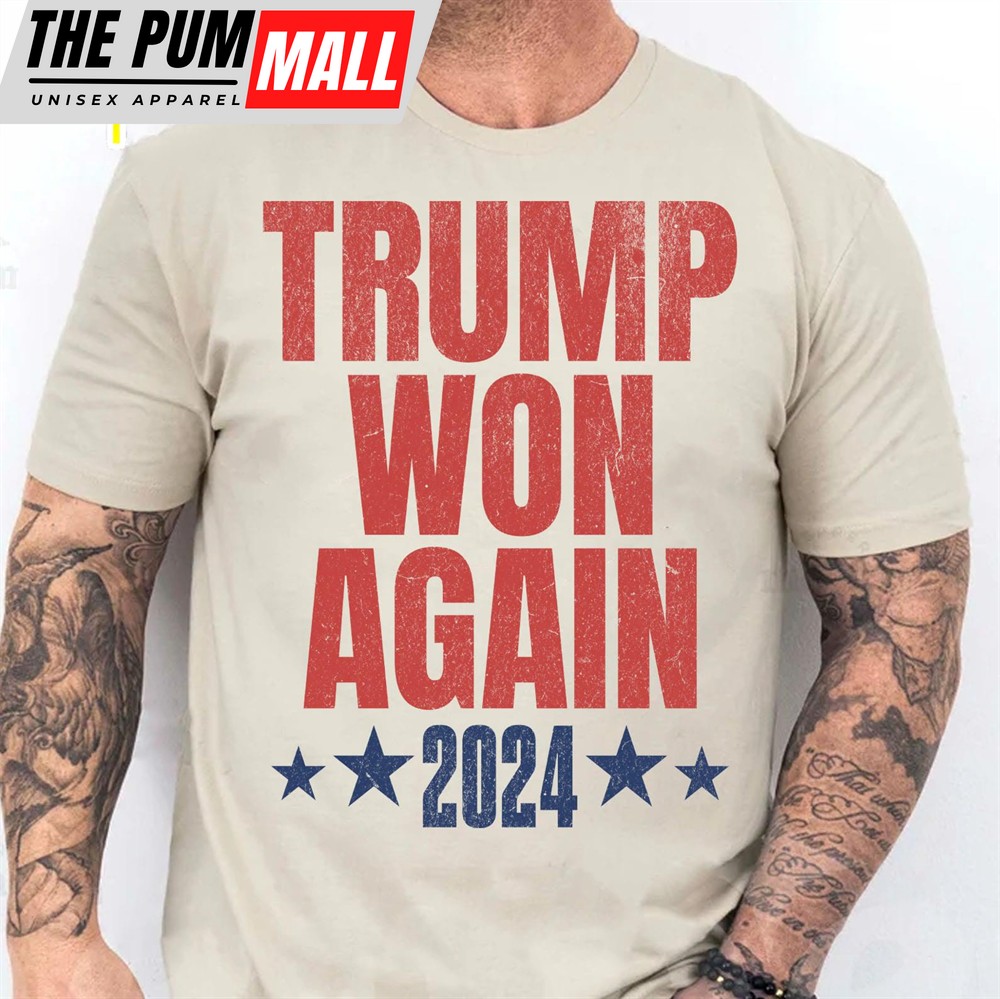 Trump Won Again Shirt, Trump US President 47th, Trump Victory Shirt Bright