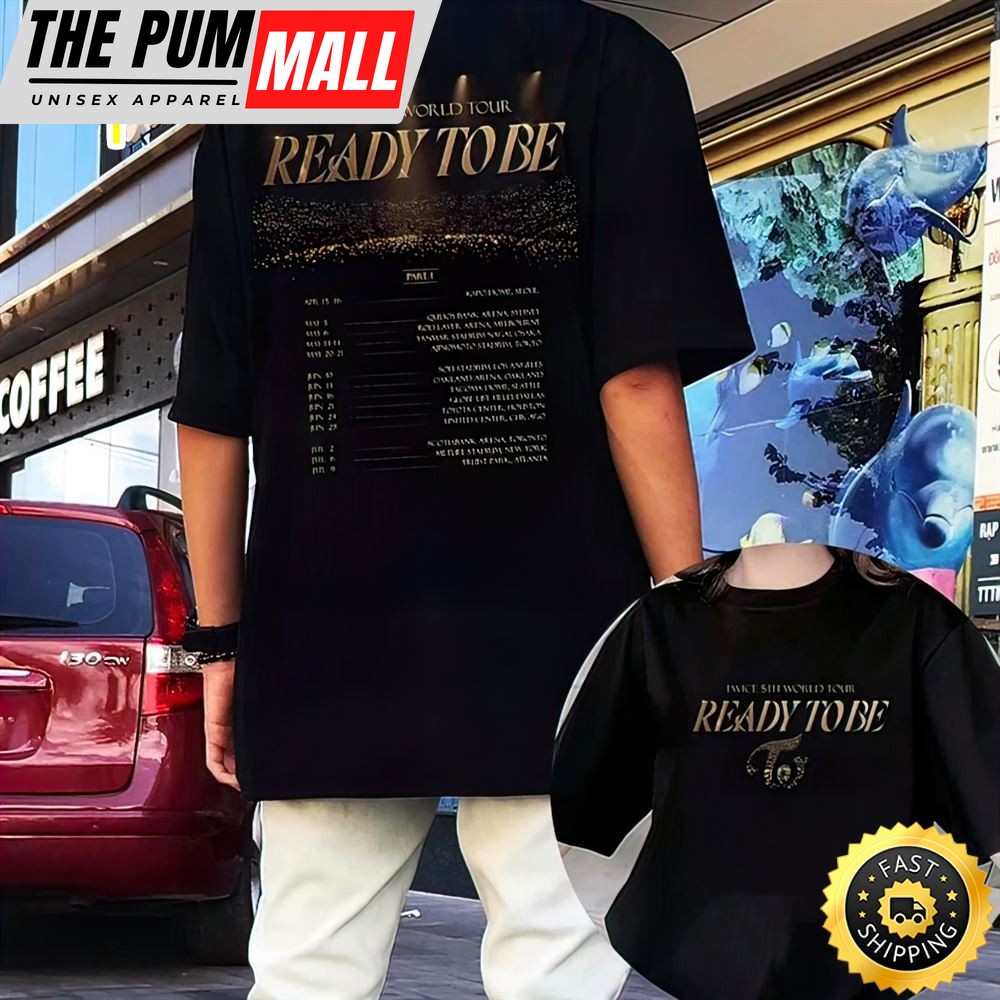 Twice Ready To Be 5th World Tour 2023 Dates Unisex T-shirt