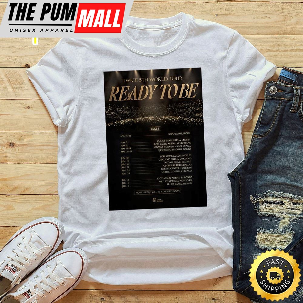 Twice Ready To Be 5th World Tour 2025 Unisex T-shirt