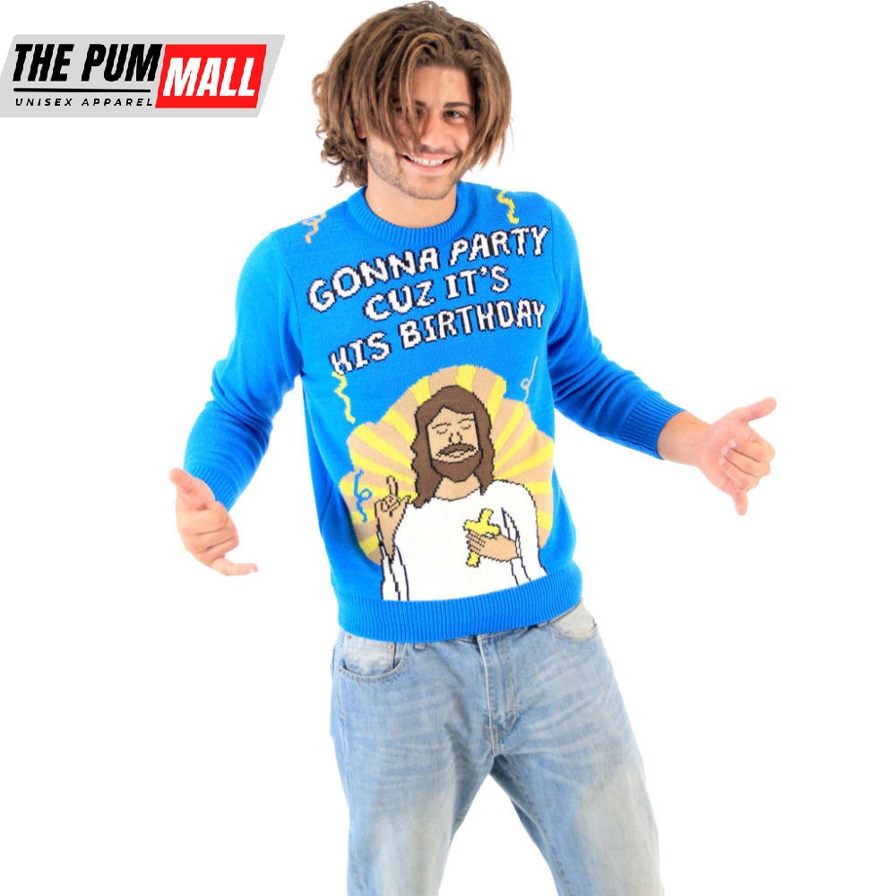 Ugly Christmas Sweater Gonna Party Cuz It is His Birthday Jesus
