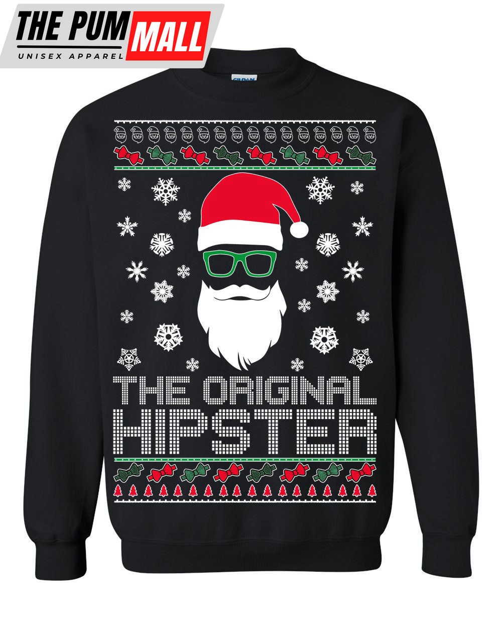 Ugly Christmas Sweater Santa The Original Hipster Unisex Sweatshirt For Family