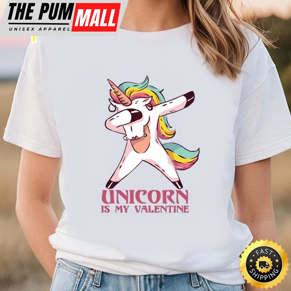 Unicorn Is My Valentine Rainbow Unicorn Valentines Day T-shirt