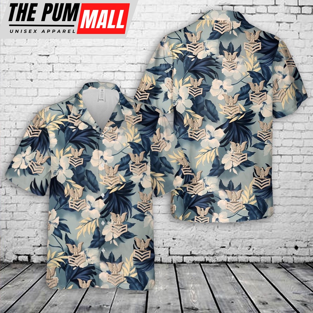 Us Navy Hawaiian Shirt, US Navy E-6 Petty Officer 1st Class Hawaiian Shirt, Military Hawaiian Shirt