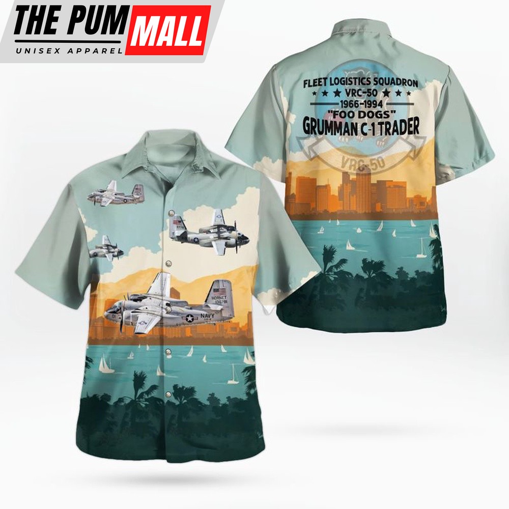 Us Navy Hawaiian Shirt, US Navy Grumman C-1 Trader Of VRC-50 Foo Dogs Hawaiian Shirt, Military Hawaiian Shirt