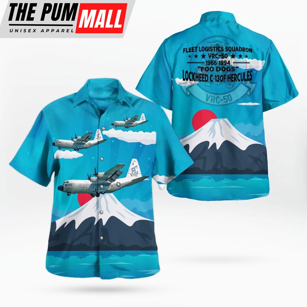 Us Navy Hawaiian Shirt, US Navy Lockheed C-130F Hercules Of VRC-50 Foo Dogs Hawaiian Shirt, Military Hawaiian Shirt