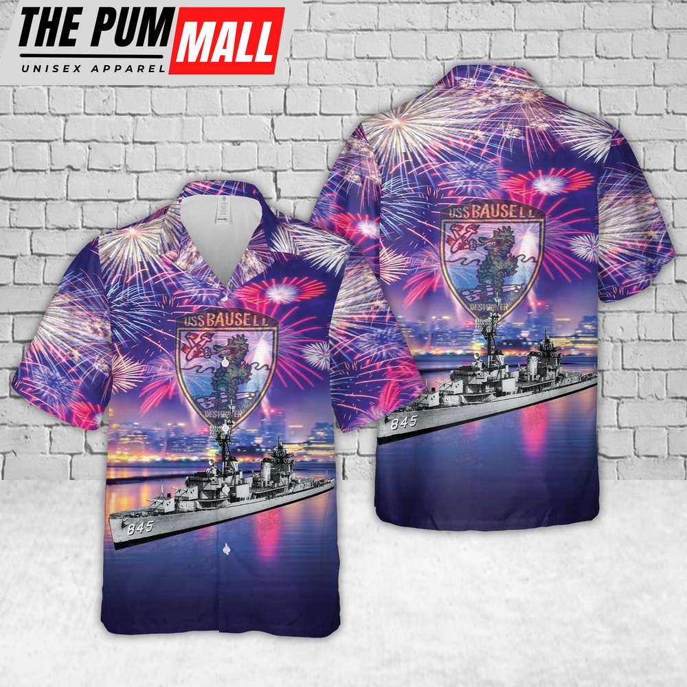 Us Navy Hawaiian Shirt, US Navy USS Bausell (DD-845) 4th Of July Hawaiian Shirt, Military Hawaiian Shirt