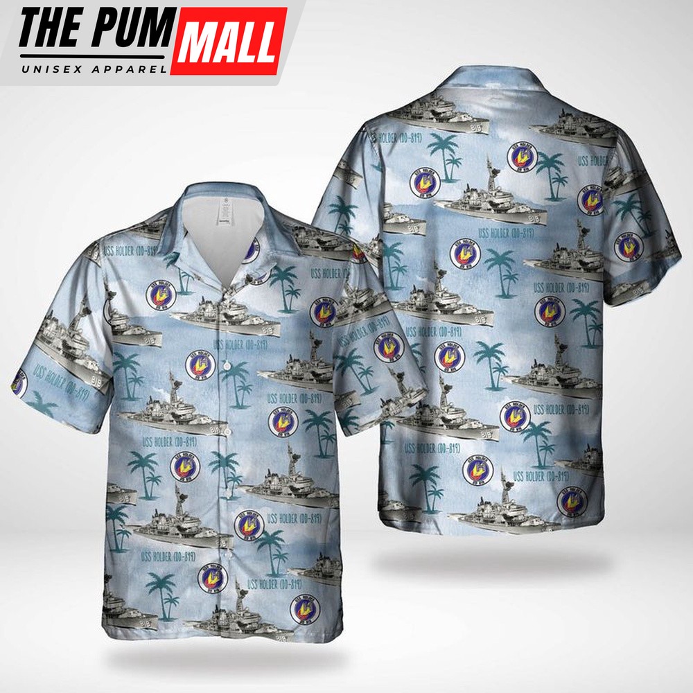 Us Navy Hawaiian Shirt, US Navy USS Holder DD819 Hawaiian Shirt, Military Hawaiian Shirt