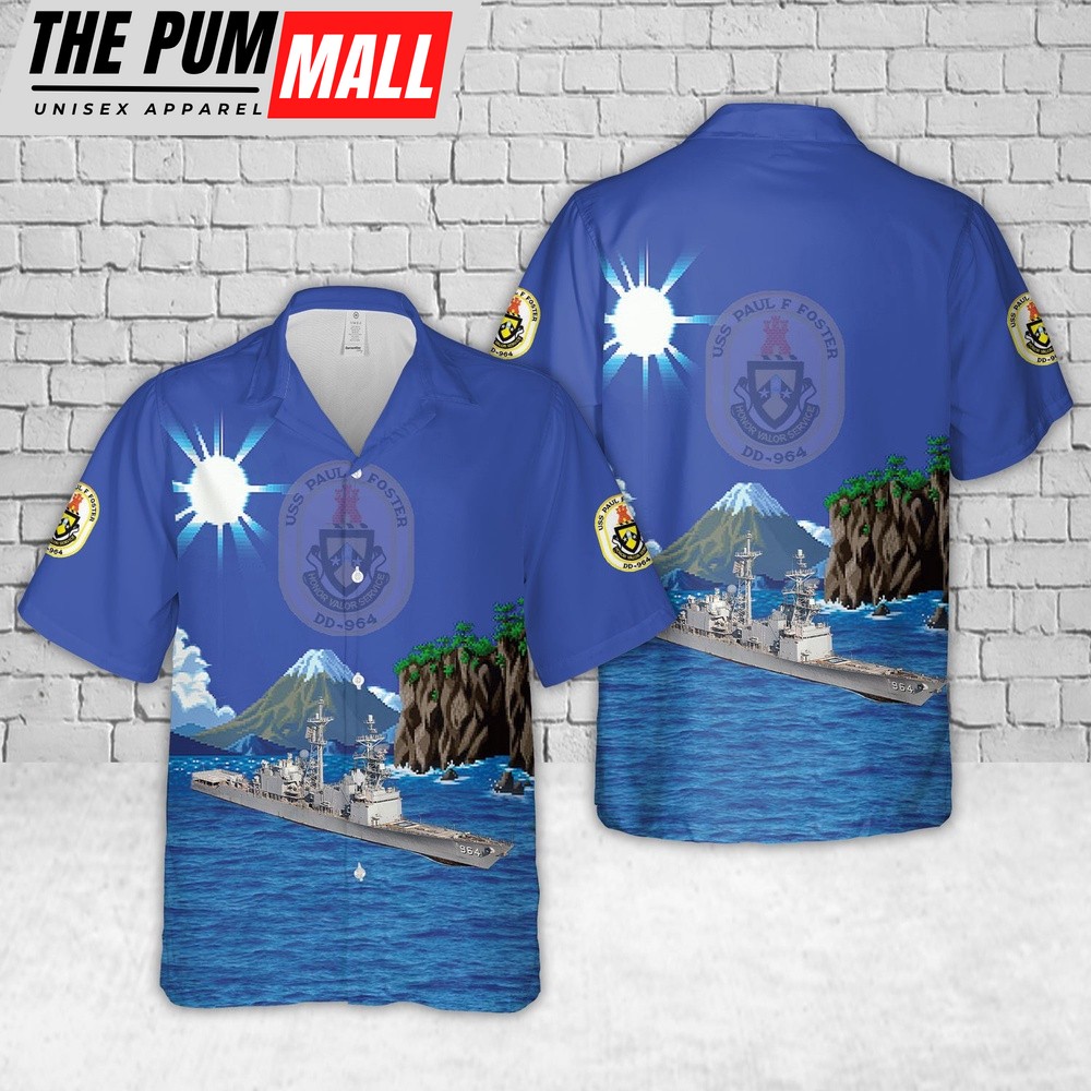 Us Navy Hawaiian Shirt, US Navy USS Paul F. Foster (DD-964) Hawaiian Shirt, Military Hawaiian Shirt