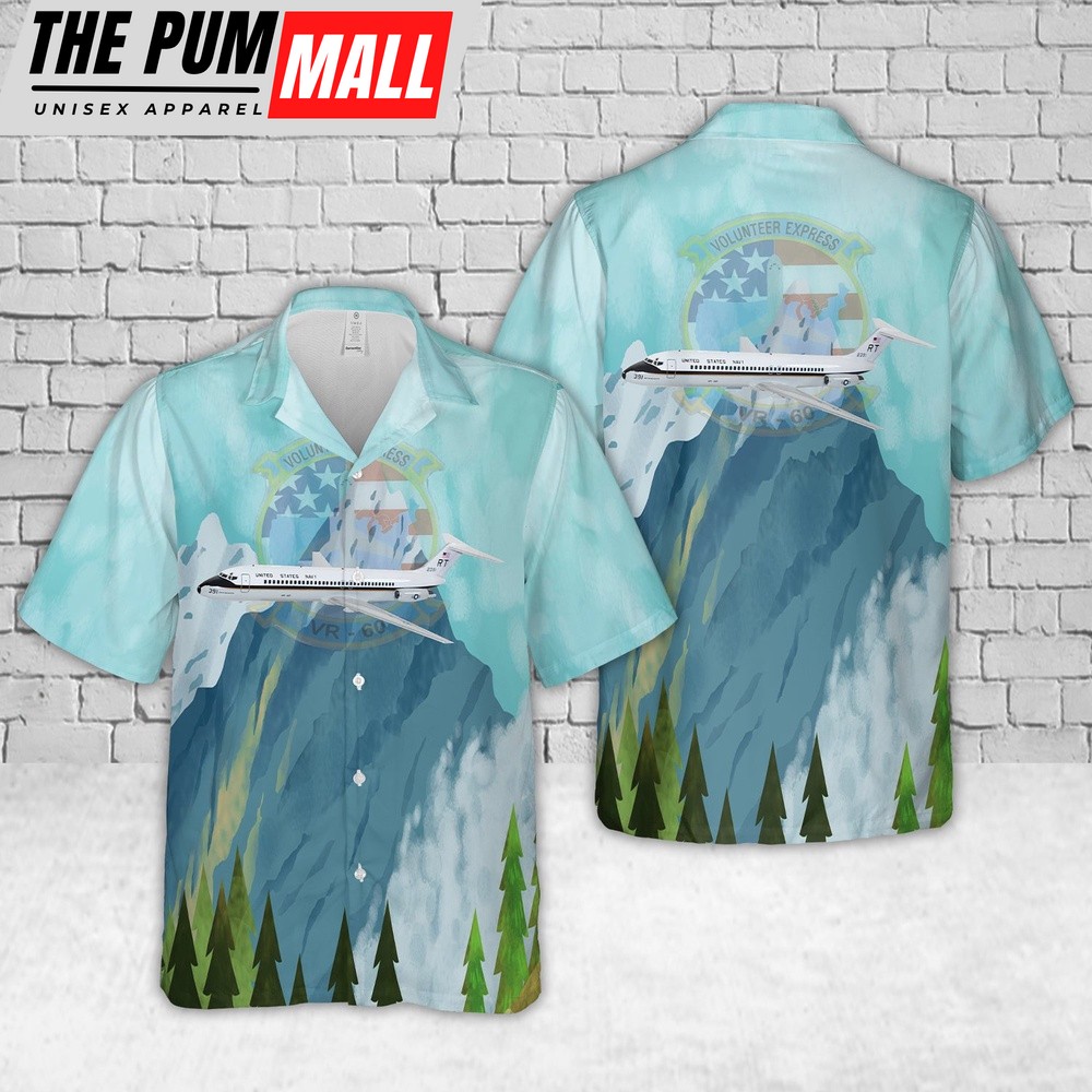 Us Navy Hawaiian Shirt, US Navy VR-60 Volunteer Express C-9B Skytrain II Hawaiian Shirt, Military Hawaiian Shirt