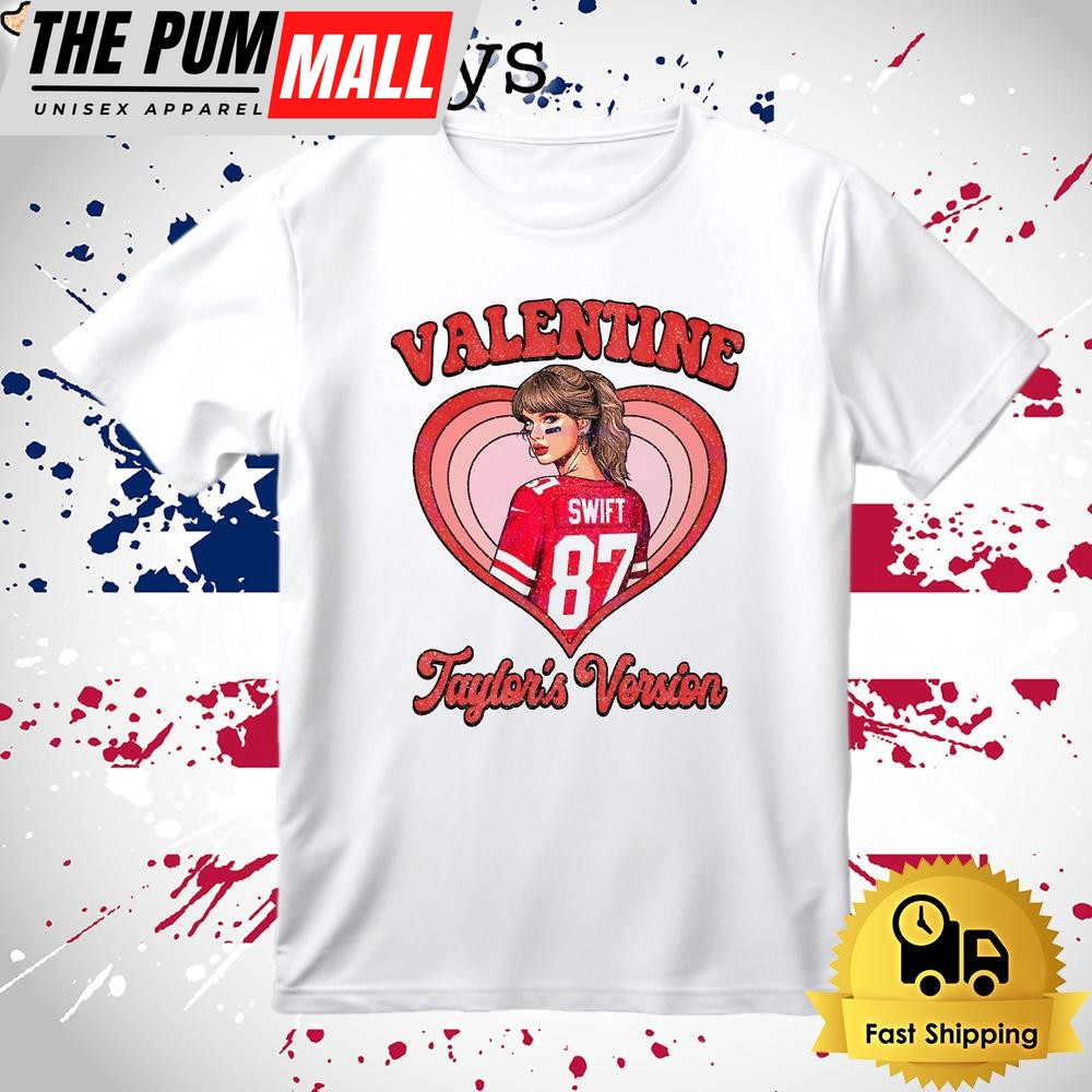 Valentine Taylors Version T Shirt
