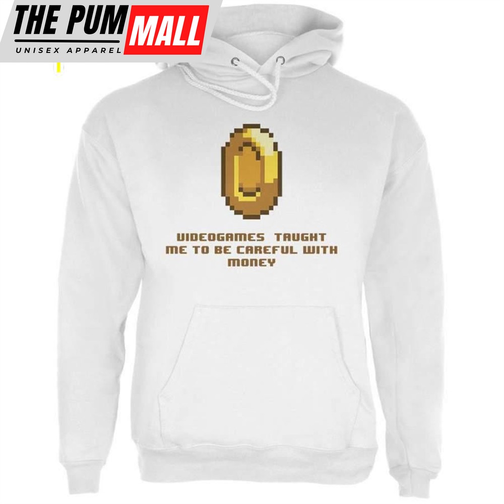 Video Games Careful With Money White Adult Hoodie