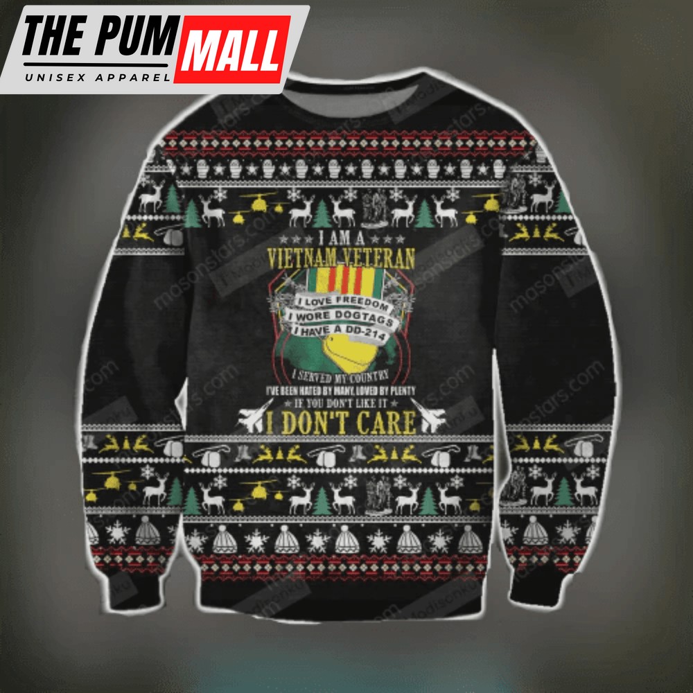 Vietnam Veteran Sweater: Black Ugly Christmas Gift for Proud Veterans – I Don t Care If You Don t Like It!
