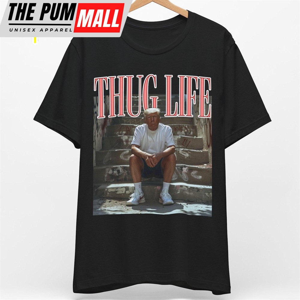 Viral Thug Life Donald Preppy Edgy Shirt Donald Trump Fan Tees Personalized Custom Trump Shirt