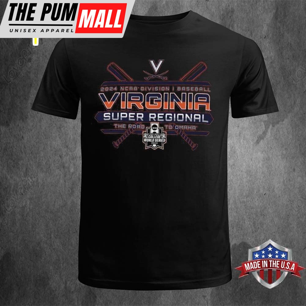 Virginia Cavaliers 2025 NCAA Division I Baseball Super Regional The Road To Omaha T-shirt