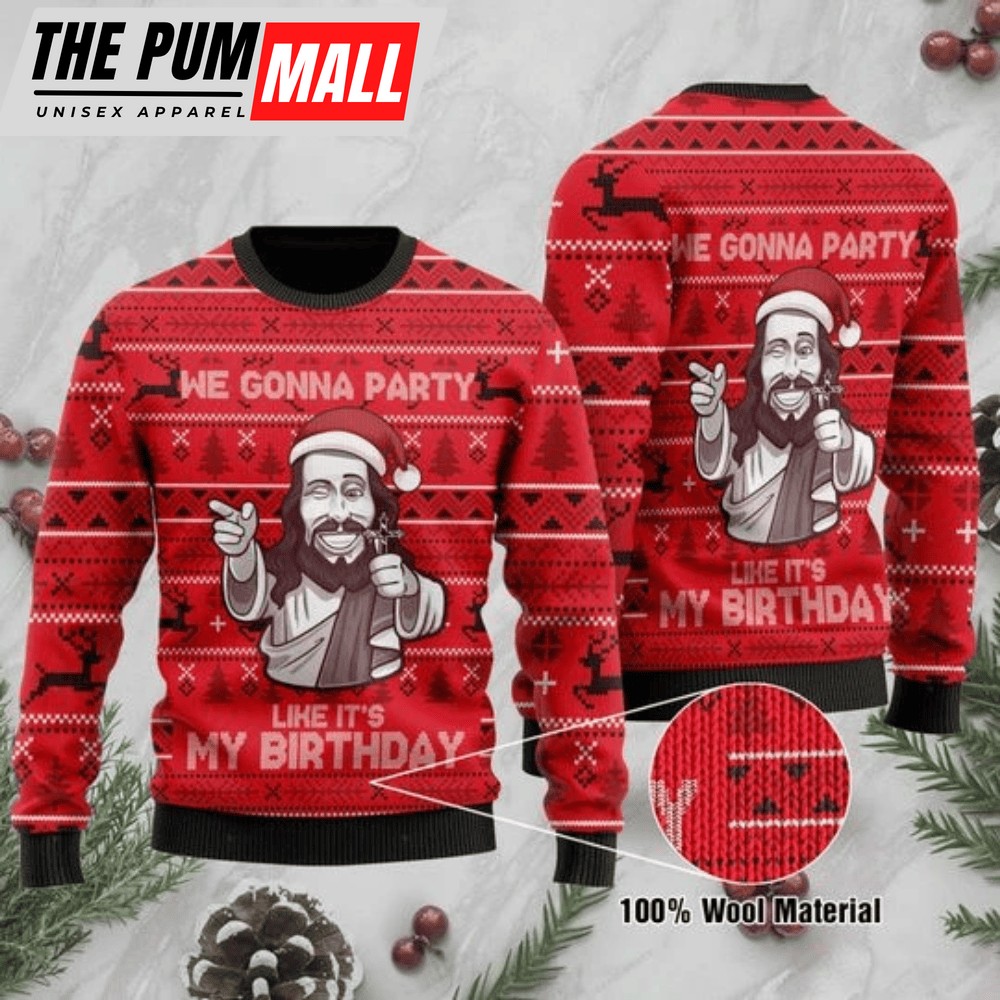 We Gonna Party Like It’s My Birthday Jesus Ugly Christmas Sweater Gift