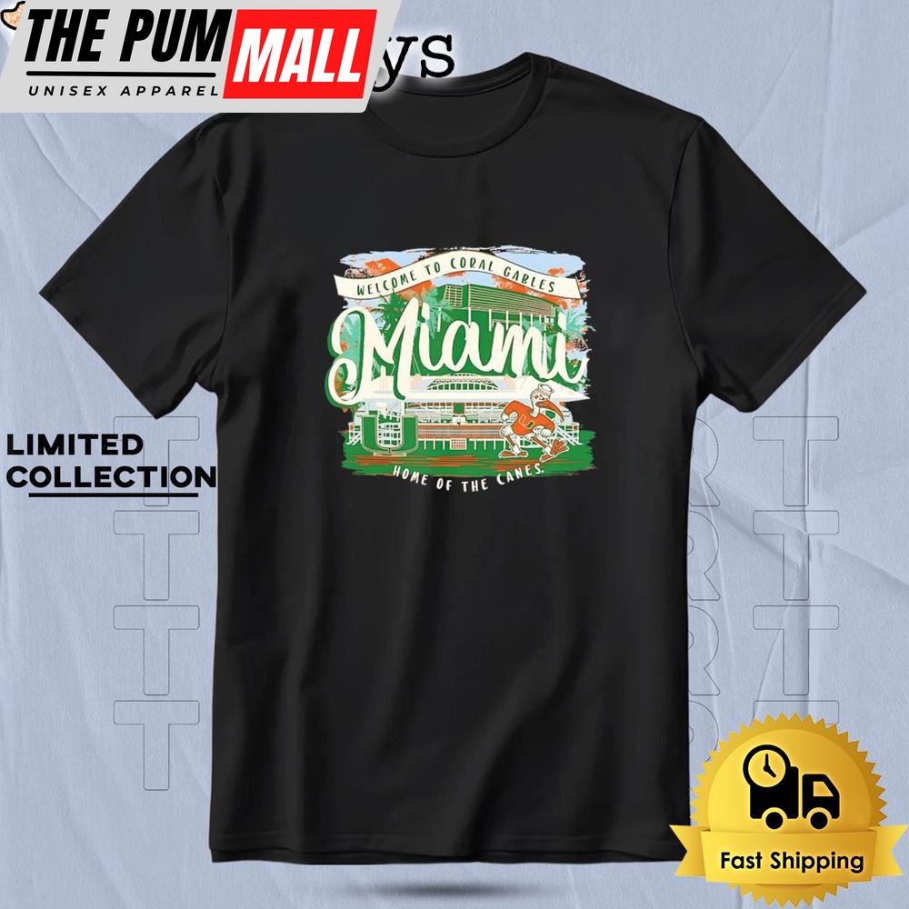 Welcome To Coral Gables Miami Home Of The Canes T Shirt