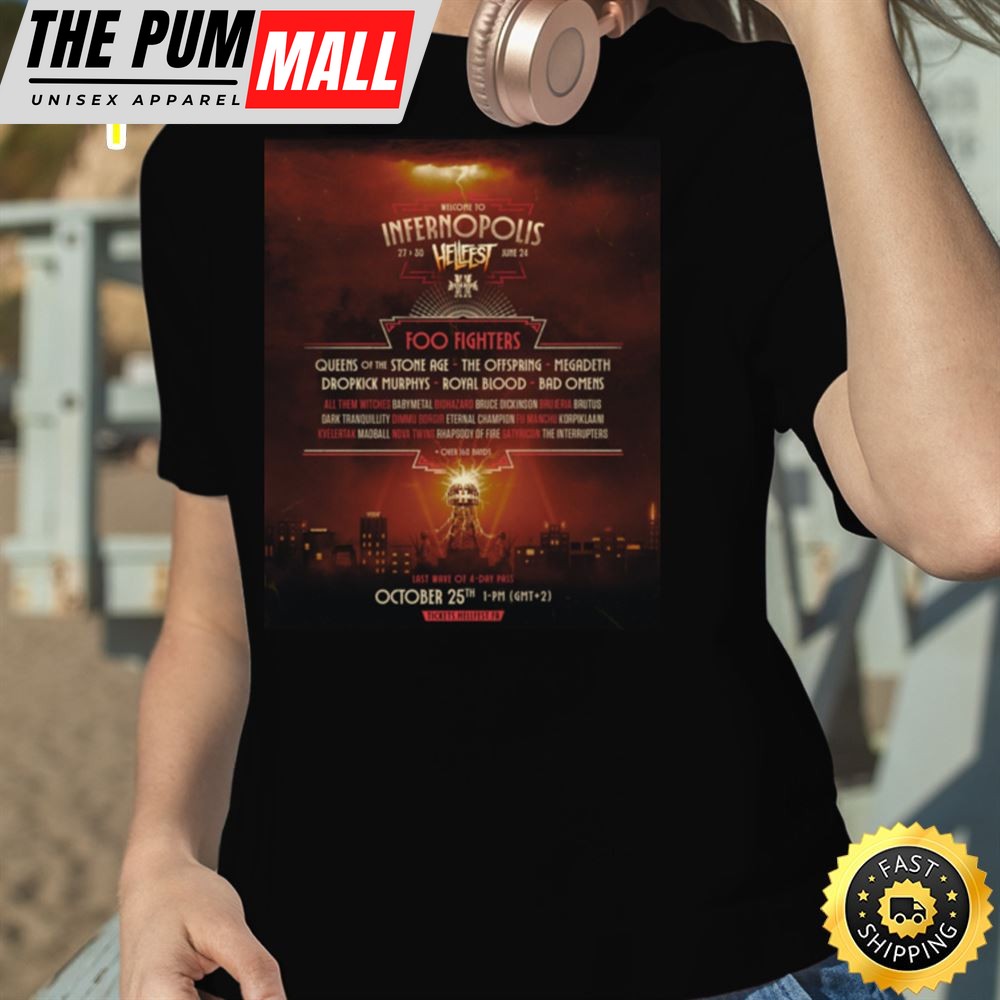 Welcome To Infernopolis 27 To 30 June 2025 Hellfest Foo Fighters And Queens Of The Stone Shirt