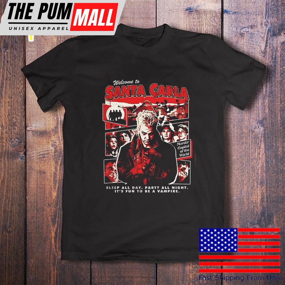 Welcome To Santa Carla Sleep All Day T-Shirt