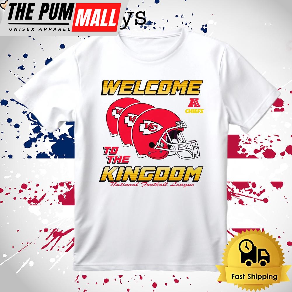 Welcome To The Kingdom Nfl Kansas City Chiefs T Shirt