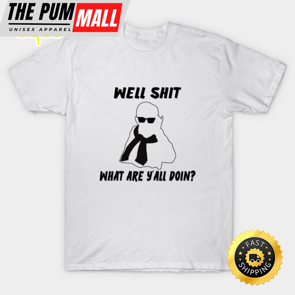 Well Shit Leslie Jordan Basic T-Shirt